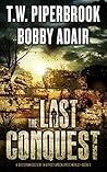 The Last Conquest
