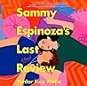 Cover of Sammy Espinoza's Worst Review