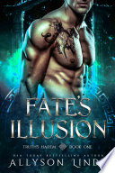 Cover of Fate's Illusion