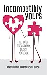 Cover of Incompatibly Yours