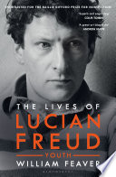 Cover of The Lives of Lucian Freud