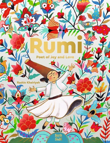 Rumi-Poet of Joy and Love
