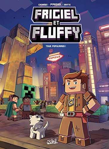Frigiel et Fluffy, Tome 2: Tous populaires