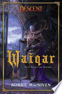 Cover of Waiqar: A Descent: Legends of the Dark Novel