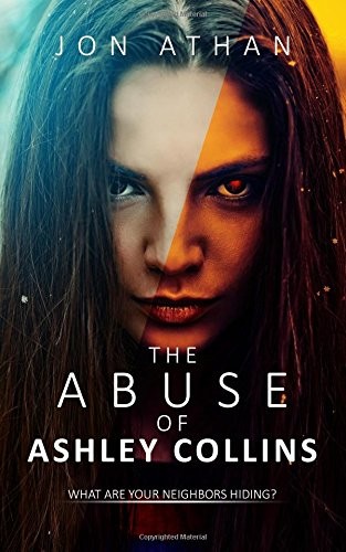 Cover of The Abuse of Ashley Collins