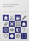 Cover of Poradnik projektowania gier planszowych