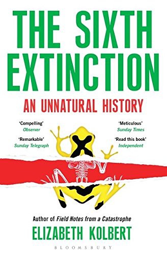 Cover of The Sixth Extinction: An Unnatural History