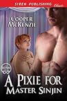 Cover of A Pixie for Master Sinjin