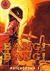 Cover of Psychopomp III: Bang Bang!