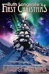 Cover of Ruth Longknife's First Christmas