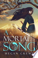 A Mortal Song