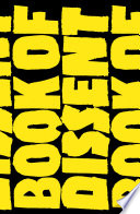 The Verso Book of Dissent: Revolutionary Words from Three Millennia of Rebellion and Resistance