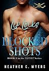 Cover of Lip Locks & Blocked Shots