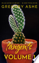 Cover of Tangents: Volume 1
