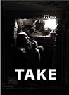 Take