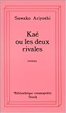 Kae ou les deux rivales