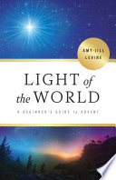 Light of the World: A Beginner's Guide to Advent