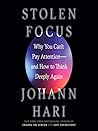Cover of Stolen Focus: Why You Can't Pay Attention-And How to Think Deeply Again