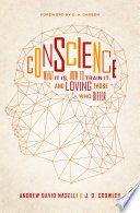 Cover of Conscience: What It Is, How to Train It, and Loving Those Who Differ