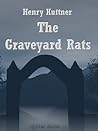 Cover of The Graveyard Rats