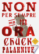 Cover of Non per sempre, ma per ora