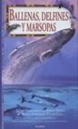 Ballenas, Delfines y Marsopas