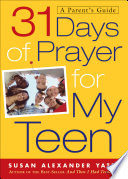 Cover of 31 Days of Prayer for My Teen: A Parent's Guide
