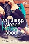 Cover of Ten Things Sloane Hates About Tru