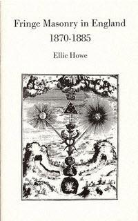 Fringe Masonry in England, 1870-1885