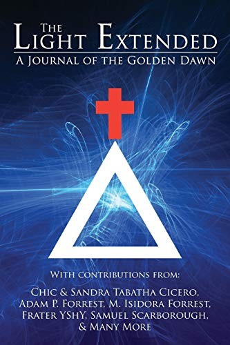 The Light Extended: A Journal of the Golden Dawn
