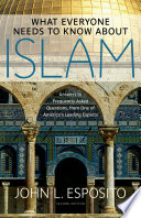 What Everyone Needs to Know about Islam