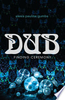 Dub: Finding Ceremony