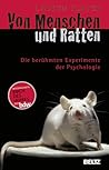 Cover of Von Menschen und Ratten: die beruhmten Experimente der Psychologie