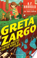 Cover of Greta Zargo and the Amoeba Monsters from the Middle of the Earth