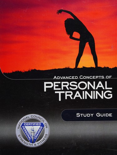 Advanced Concepts of Personal Training by National Council on Strength & Fitness (2007) Paperback