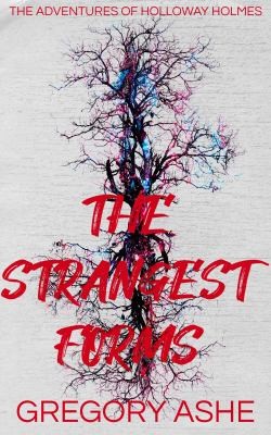 Cover of The Strangest Forms