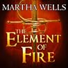 Cover of The Element of Fire