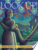 Cover of Look Up!: The Story of the First Woman Astronomer