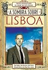 Cover of A sombra sobre Lisboa