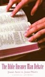 Cover of The Bible Answer Man Debate: Jimmy Akin vs. James White