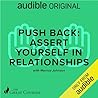 Cover of Push Back: Assert Yourself in Relationships