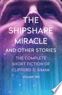 Cover of The Shipshape Miracle: And Other Stories
