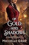 Cover of Of Gold and Shadows