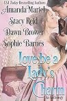 Cover of Love Be a Lady's Charm
