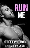 Cover of Ruin Me