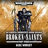 Broken Saints: Part 3