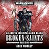 Broken Saints: Part 2