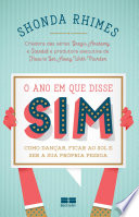 O ano em que disse sim