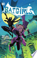 Batgirls, Vol. 1: One Way or Another