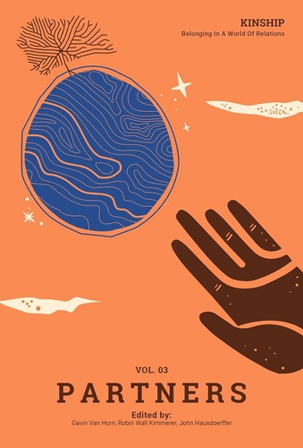 Kinship: Belonging in a World of Relations, Vol. 3